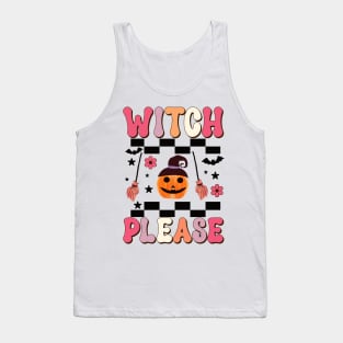 Witch Please Tank Top